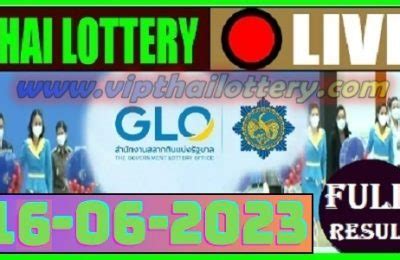 thailand lottery 16 june 2023|Thai Lottery Results .